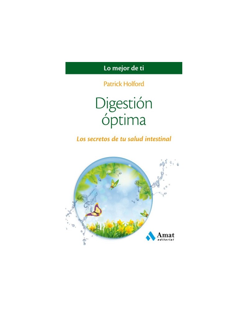 Digestión óptima (Patrick Holford) Ed. Amat  ISBN:  9788497358491