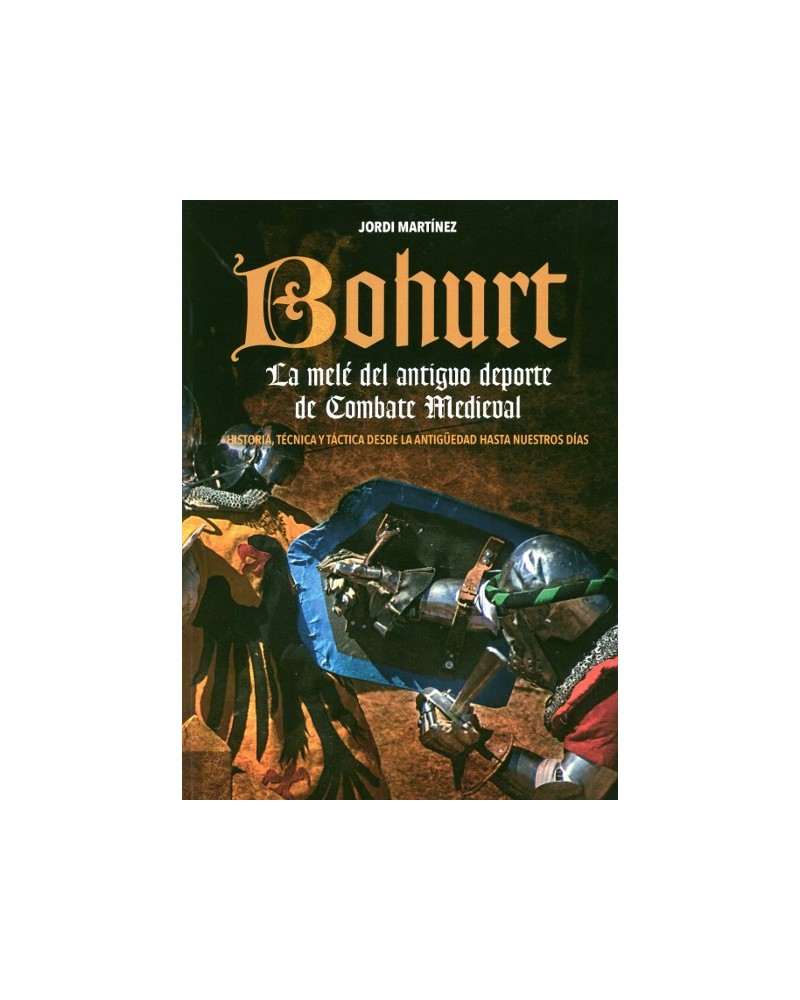 Bohurt. La melé del antiguo deporte de Combate Medieva