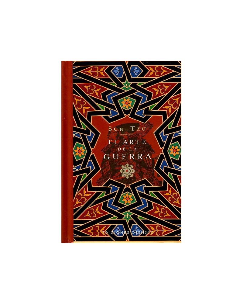 El arte de la guerra. Sun-Tzu. Ed. Obelisco.