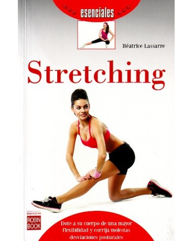 Stretching, por Béatrice Lassarre. Ed. Robin Book, 2016