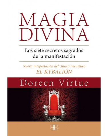 Magia divina, por Doreen Virtue. Ed. Arkano Books, 2016