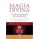 Magia divina, por Doreen Virtue. Ed. Arkano Books, 2016