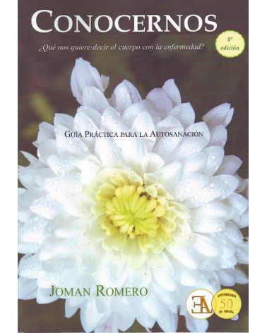 Conocernos ¿Qué nos quiere decir el cuerpo con la enfermedad? Joman Romero (aut)   Marca/Editor: Libreria Argentina