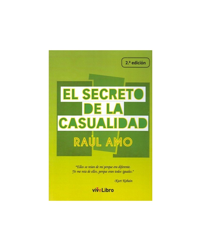 El secreto de la casualidad, por Raúl Amo. Ed. ViveLibro
