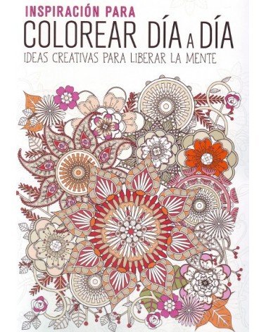Inspiracion para Colorear Dia a Dia. Ed. LIBSA