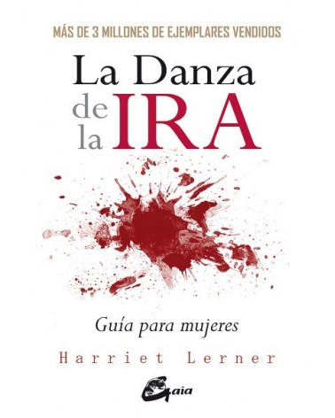 La Danza de la Ira, por Harriet Lerner. Gaia Ediciones