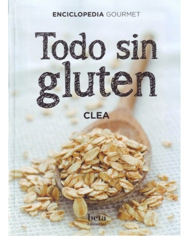 Todo sin gluten, por Clea Ed. Beta Editorial