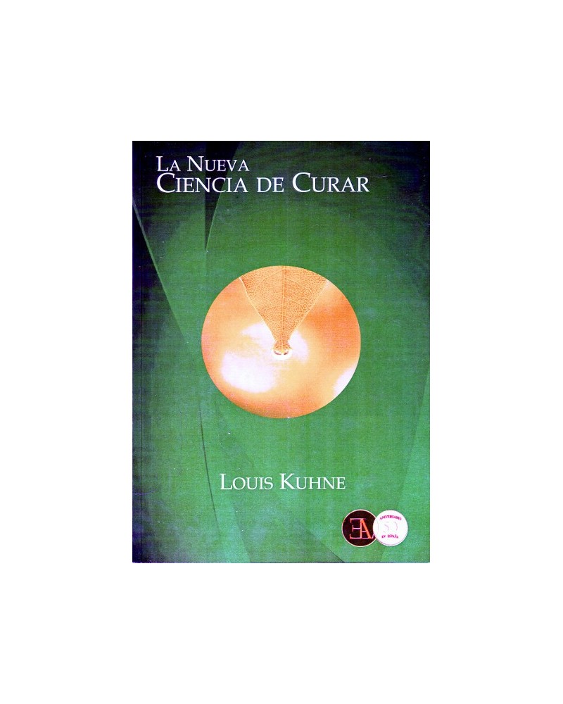 La nueva ciencia de curar, por Louis Kuhne. Ed. E. L. A.