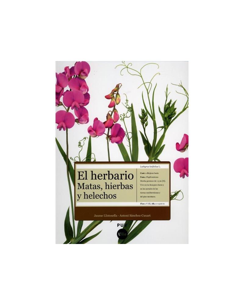 El herbario: matas, hierbas y helechos, por Jaume Llistosella & Antoni Sànchez-Cuxart, Ed. Universidad de Valencia