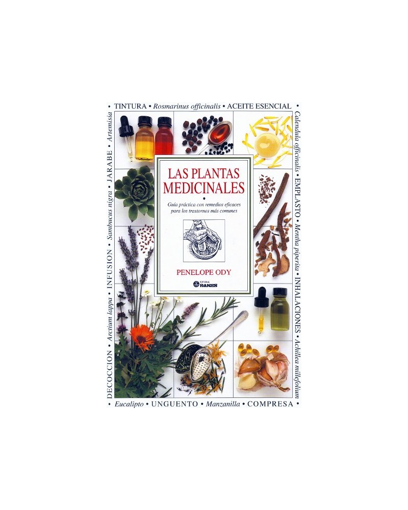 Las plantas medicinales, por Penelope Ody.  Ed. Raíces