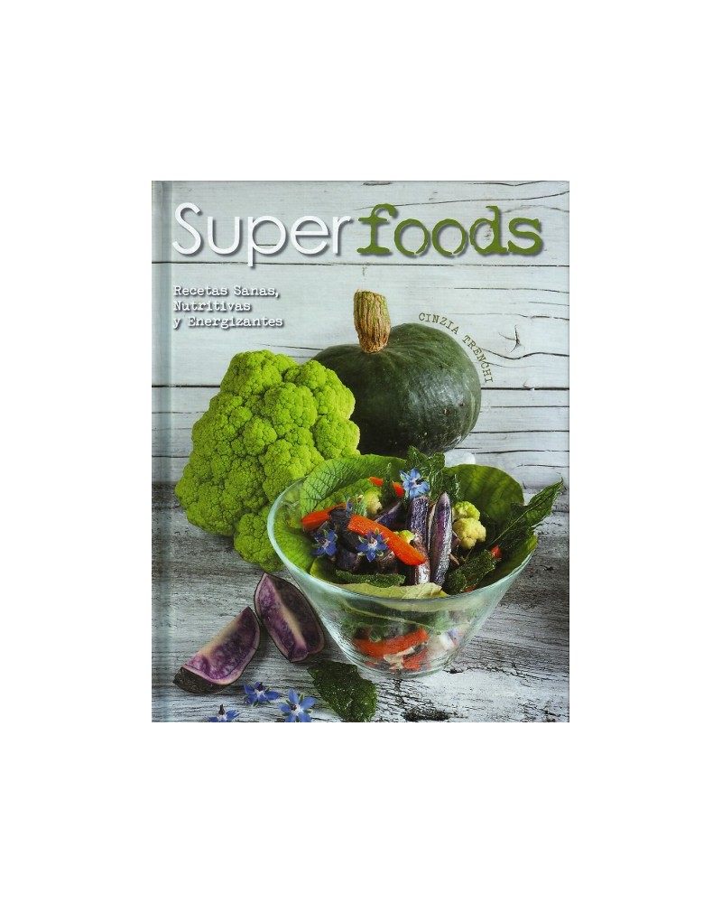 Superfoods, por Cinzia Trenchi. Editorial LU
