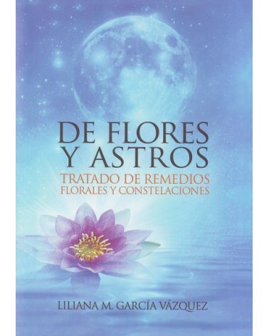 De Flores y Astros, por Liliana M. García Vázquez. Ed. Cultiva Libros S.L.