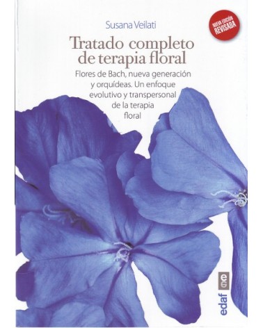 Tratado Completo De Terapia Floral | Susana Veilati  | ed. Edaf