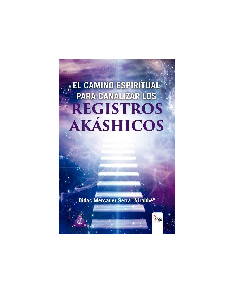 El camino espiritual para canalizar los Registros Akáshicos, por Dídac Mercader Serra. Ed. Círculo Rojo  ISBN: 9788491402954