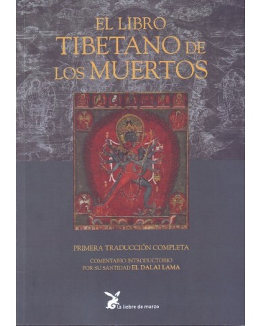 El libro tibetano de los muertos, por Padmasambhava. Ed. La Liebre de Marzo