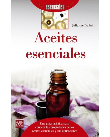 Aceites esenciales, Julianne Dufort. D. Robin Book