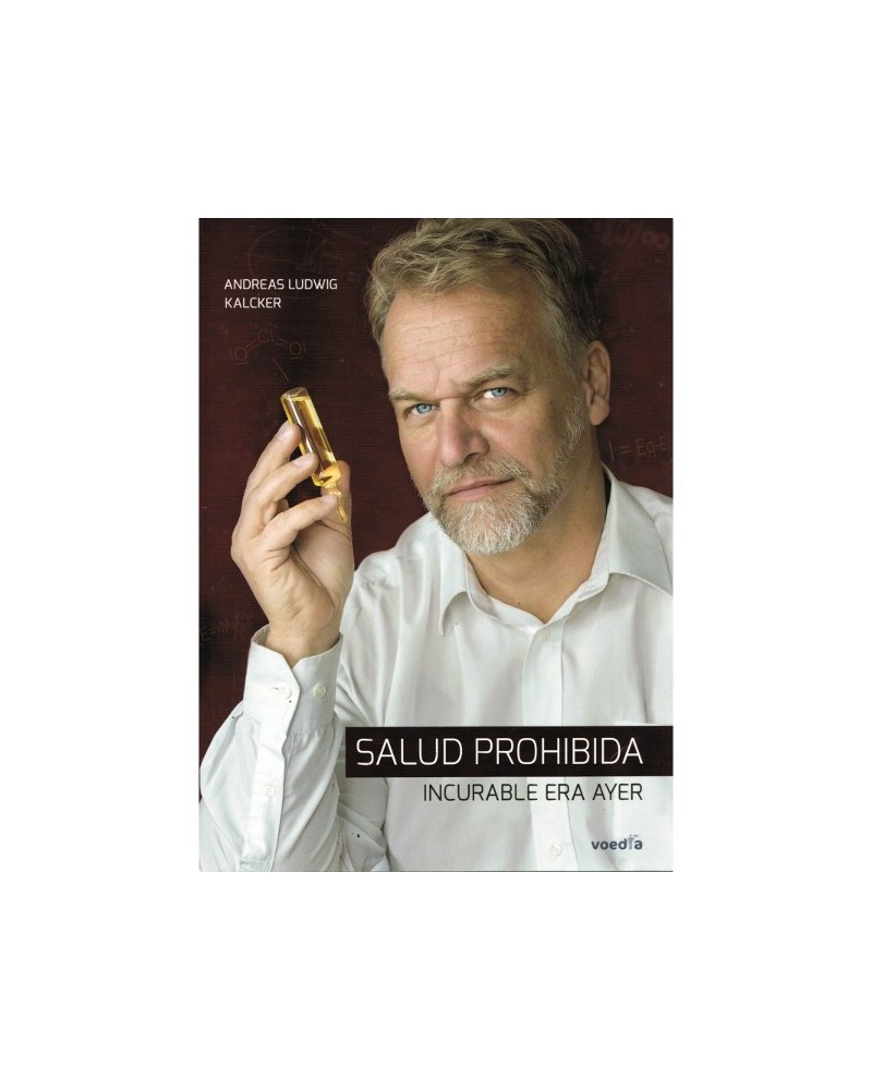 Salud prohibida, por Andreas Kalcker. Ed. Voedia