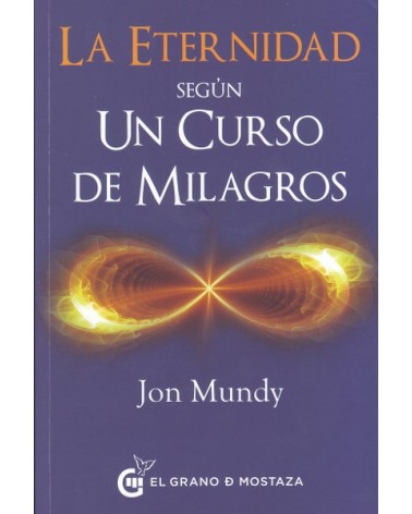 Un camino hacia la eternidad en el texto esencial