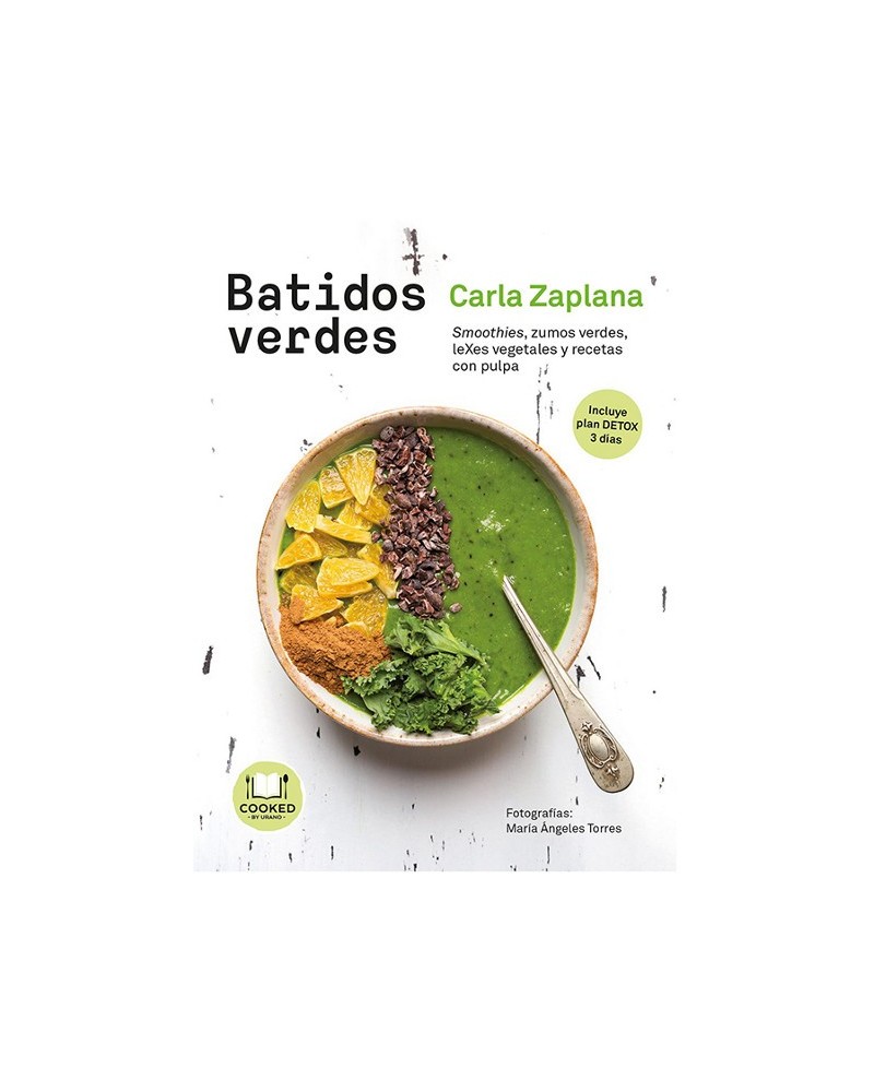 Batidos Verdes, por Carla Zaplana. Ed. Grijalbo