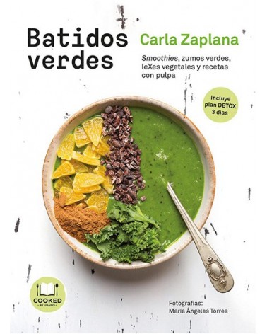 Batidos Verdes, por Carla Zaplana. Ed. Grijalbo