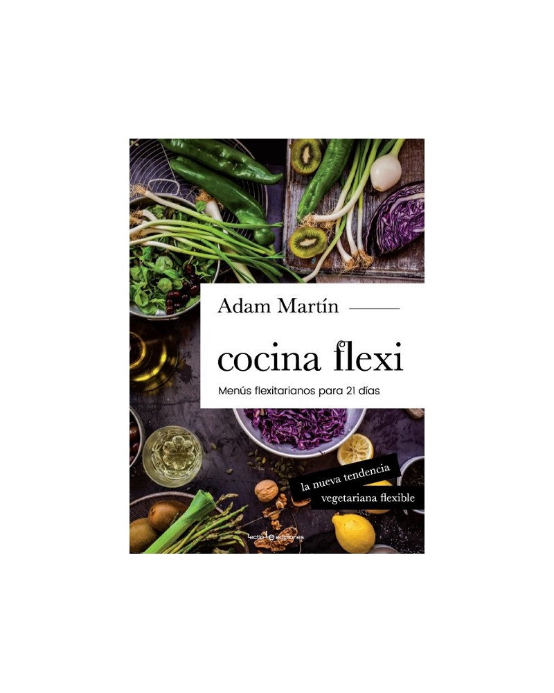 Cocina flexi, por Adam Martín. Ed. Lectio