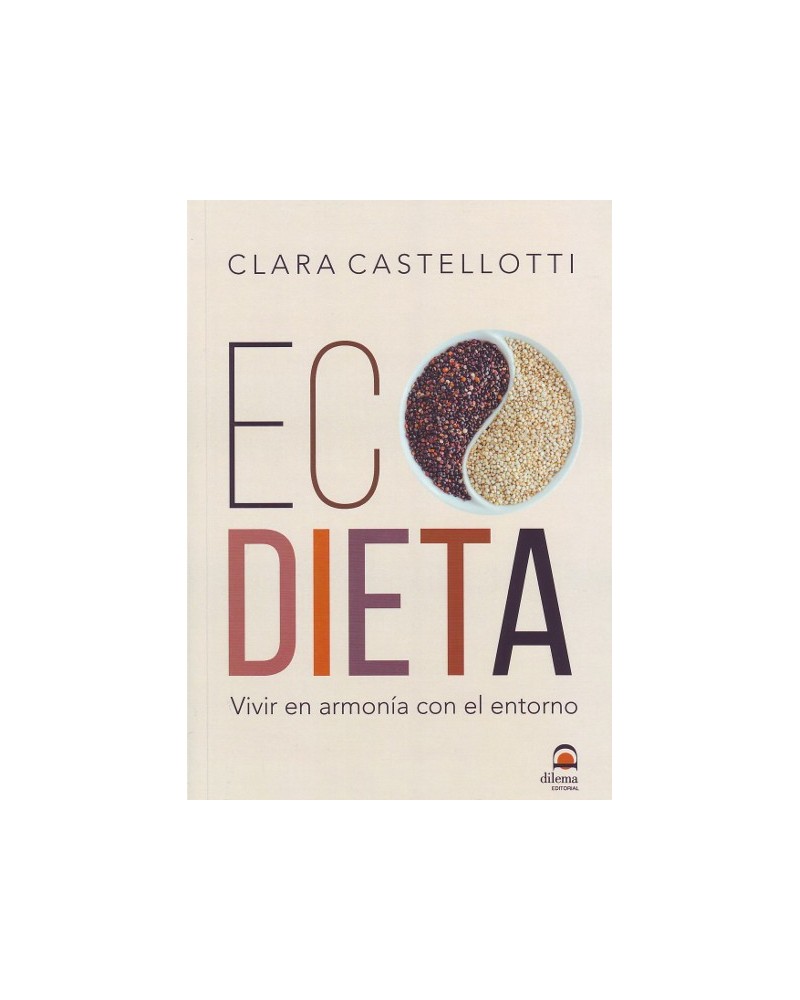 Ecodieta, por Clara Castellotti. Ed. Dilema
