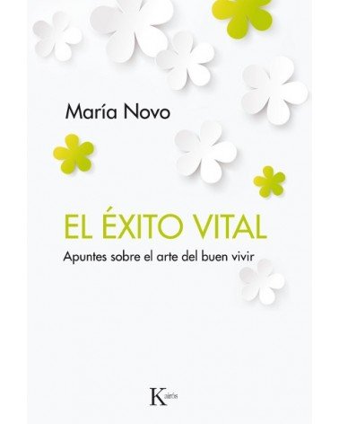 El éxito vital, por María Novo. Ed. Kairós