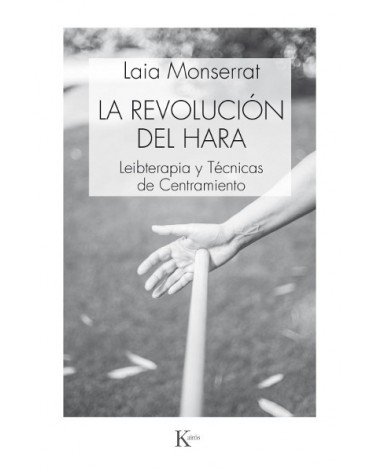 La revolución del hara, por Laia Monserrat. Ed. Kairós