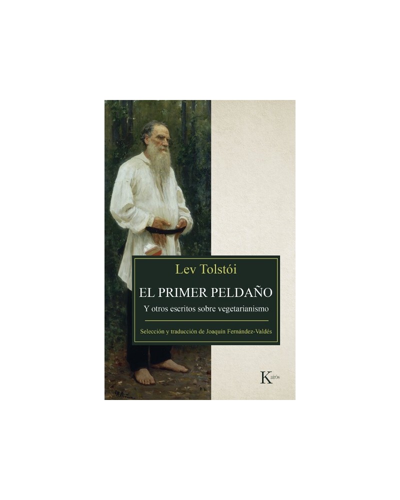 El primer peldaño, por Lev Tolstói. Ed. Kairós