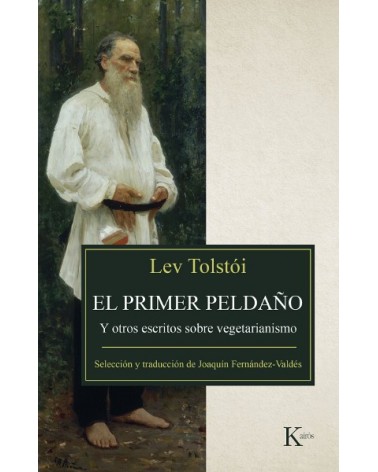 El primer peldaño, por Lev Tolstói. Ed. Kairós