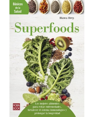 Superfoods, por Blanca Herp. Editorial Robinbook