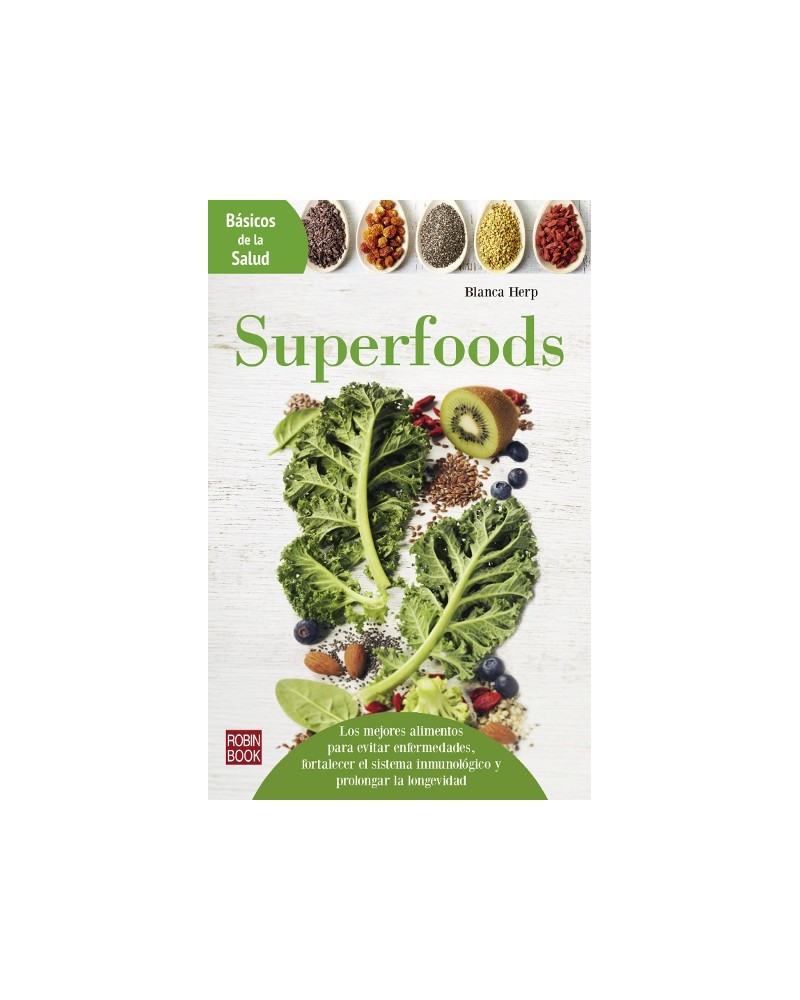 Superfoods, por Blanca Herp. Editorial Robinbook