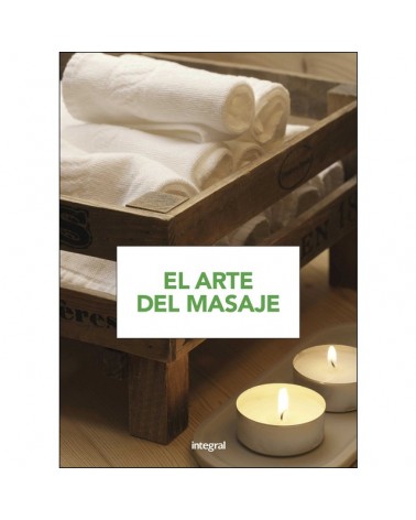 El Arte del Masaje | Jaume Roselló  | ed. Integral