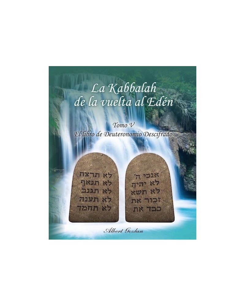 La Kabbalah de la vuelta al Edén - Tomo 5, por Albert Gozlan.