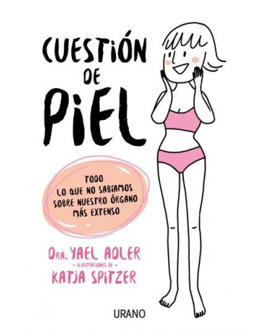 Cuestión de piel, por Yael Adler. Editorial Urano 