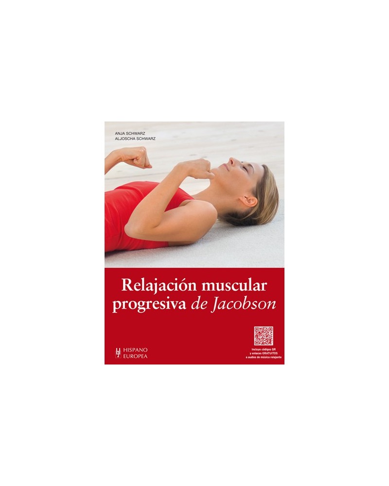Relajación muscular progresiva de Jacobson (+QR de audios de música relajante)