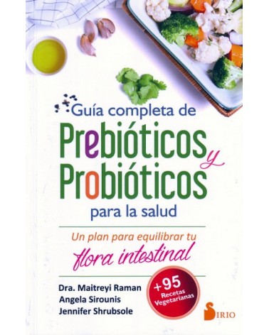 Guáa completa de prebióticos y probióticos para la salud, de Editorial Sirio