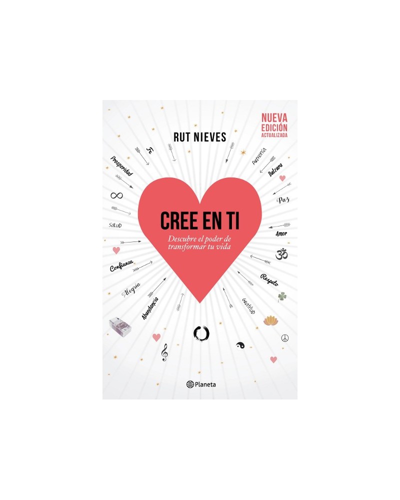 Cree en ti, de Rut Nieves. Editorial Planeta