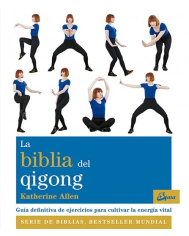La biblia del qigong, por Katherine Allen. Gaia Ediciones