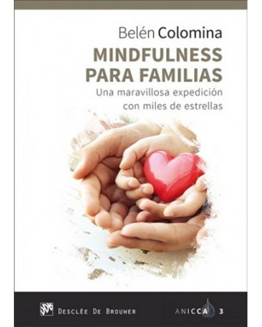 Mindfulness para familias, por Belén Colomina. Editorial Desclée De Brouwer