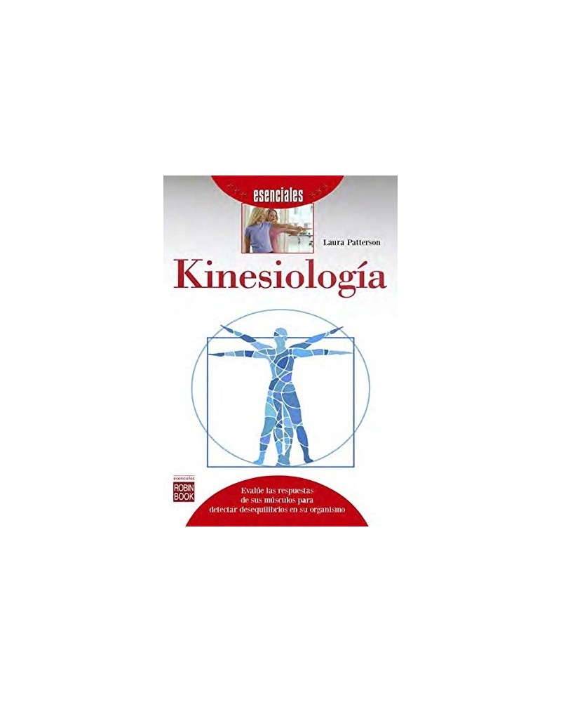 Kinesiología, de Laura Patterson. Editorial Robin Book