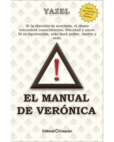 El manual de Veronica, por Yazel. Editorial Creación
