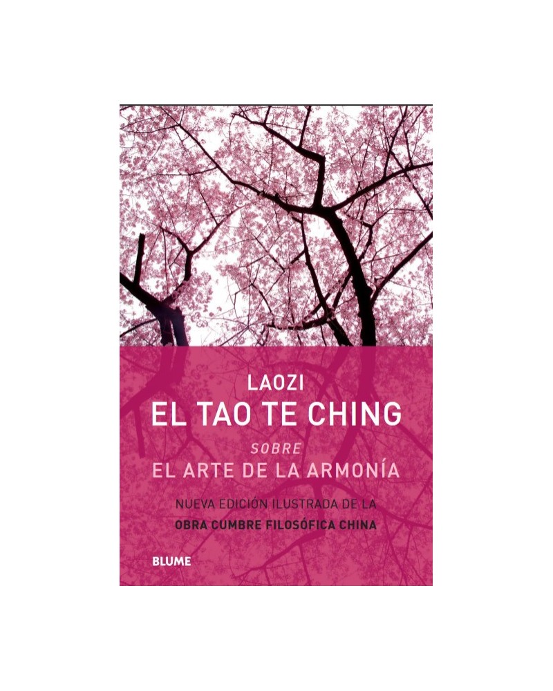 El Tao Te Ching, Laozi (Lao Tse). Editorial Blume