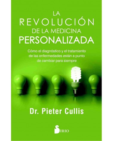 La revolucion de la medicina personalizada, por Pieter Cullis. Editorial Sirio.