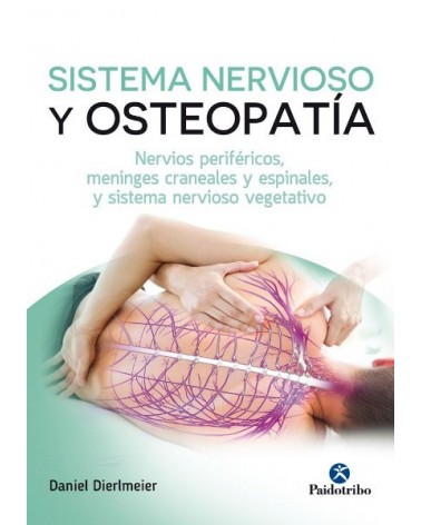 Sistema nervioso y osteopatía, de Daniel Dierlmeier. Editorial Paidotribo