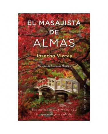 El masajista de almas, de Josecho Vizcay. Ediciones Obelisco