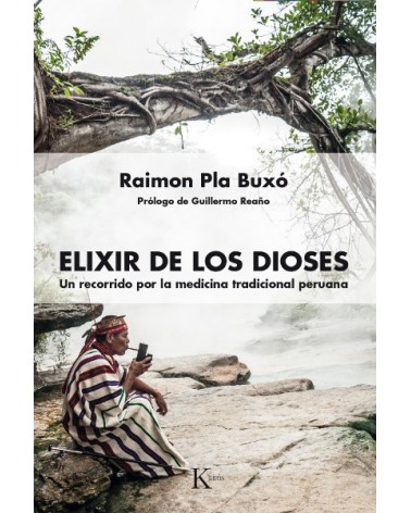 Elixir de los dioses, por Raimon Pla Buxó. Editorial Kairós