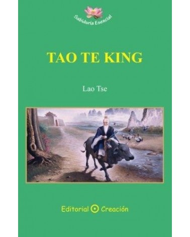 Tao Te King. Editorial Creación