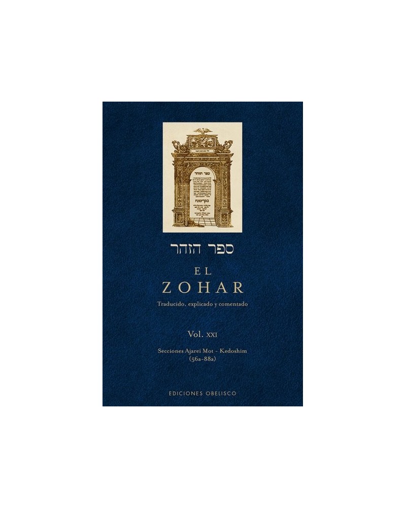 EL ZOHAR Vol. XXI , por Rabi Shimon Bar Iojai. Editorial Obelisco