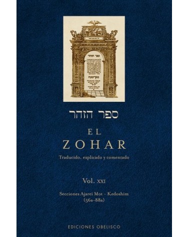 EL ZOHAR Vol. XXI , por Rabi Shimon Bar Iojai. Editorial Obelisco